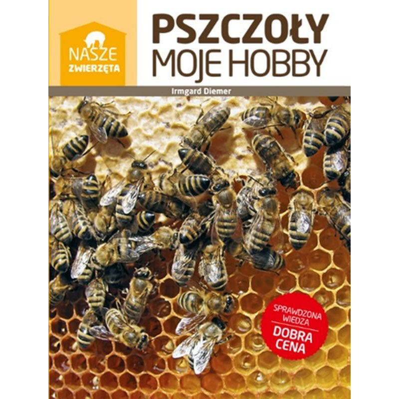Książka – Pszczoły moje hobby Książka – Pszczoły moje hobby